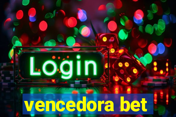vencedora bet